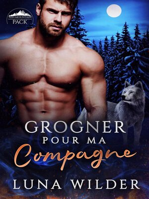 cover image of Grogner Pour Ma Compagne